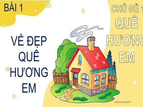 Bài giảng Đạo đức 2 (Kết nối tri thức) - Bài 1: Vẻ đẹp quê hương em - Trần Thị Ánh Tuyết