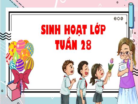 Bài giảng Hoạt động trải nghiệm 3 (Kết nối tri thức) - Tuần 28: Tự hào về vẻ đẹp quê hương - Trần Thị Ánh Tuyết