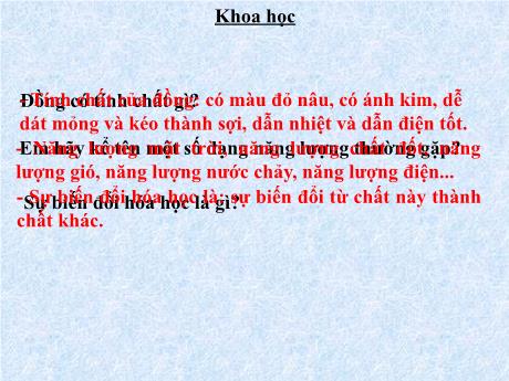 Bài giảng Khoa học 5 - Bài 50: Ôn tập Vật chất và năng lượng (tiếp theo) - Lê Thị Kiều