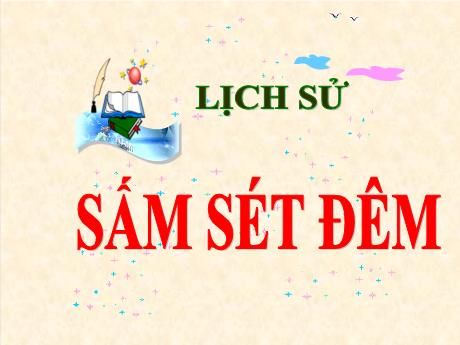 Bài giảng Lịch sử 5 - Bài 23: Sấm sét đêm giao thừa - Lê Thị Kiều