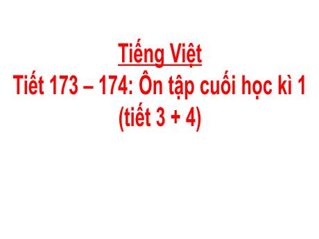 Bài giảng Tiếng Việt 2 (Kết nối tri thức) - Ôn tập giữa kì I (Tiết 3+4) - Lê Thị Kiều