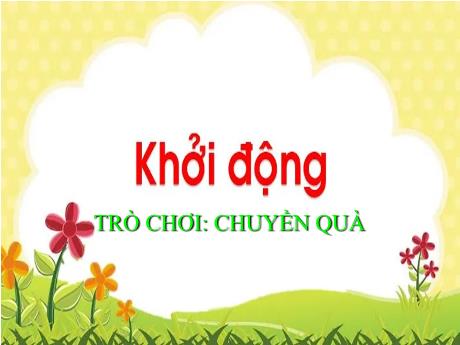 Bài giảng Tiếng Việt 2 (Luyện từ và câu) Kết nối tri thức - Bài: Mở rộng vốn từ về cây cối. Câu nêu hoạt động - Lê Thị Kiều