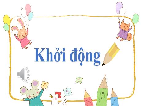 Bài giảng Tiếng Việt 2 (Luyện từ và câu) Kết nối tri thức - Bài: Từ ngữ chỉ đặc điểm, hoạt động; Câu nêu hoạt động (Tiết 4) - Lê Thị Kiều