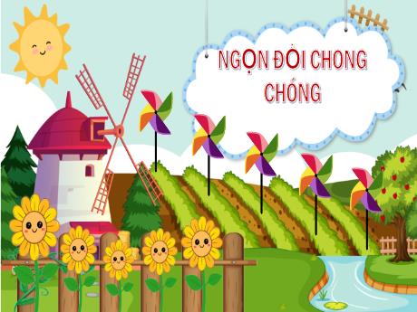 Bài giảng Tiếng Việt 2 (Nói và nghe) Kết nối tri thức - Bài: Niềm vui của Bi và Bống - Trần Thị Ánh Tuyết