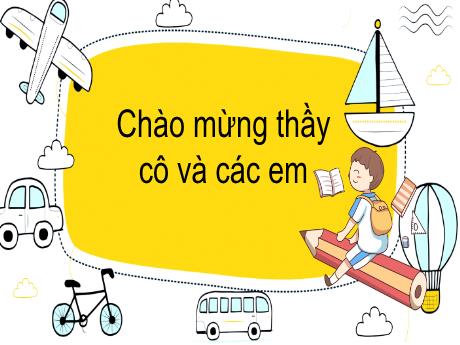Bài giảng Tiếng Việt 3 (Luyện từ và câu) Kết nối tri thức - Bài: Phát triển từ chỉ sự vật, từ chỉ đặc điểm - Trần Thị Ánh Tuyết