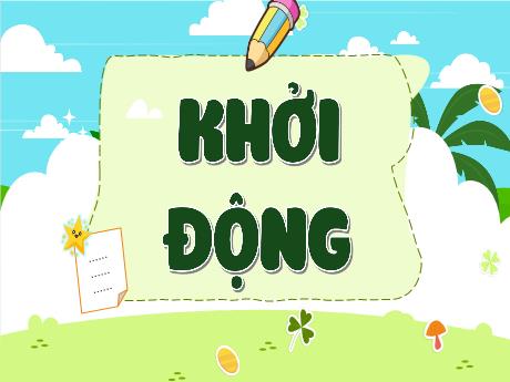 Bài giảng Tiếng Việt 5 (Luyện từ và câu) Kết nối tri thức - Bài: Luyện tập về danh từ, động từ, tính từ - Năm học 2024-2025 - Trần Thị Ánh Tuyết