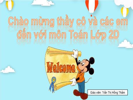 Bài giảng Toán 2 (Kết nối tri thức) - Bài 23: Phép trừ (có nhớ) số có hai chữ số với số có hai chữ số - Trần Thị Hồng Thắm