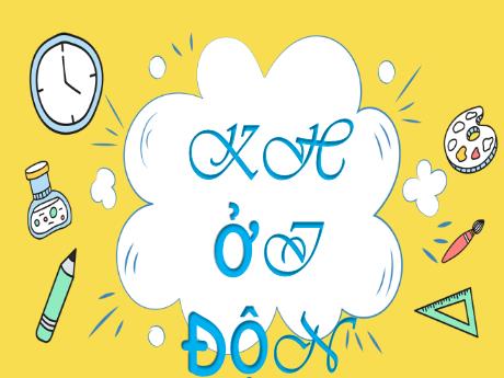 Bài giảng Toán 3 (Kết nối tri thức) - Bài 15: Luyện tập chung (Tiết 2) - Năm học 2022-2023 - Trần Thị Ánh Tuyết