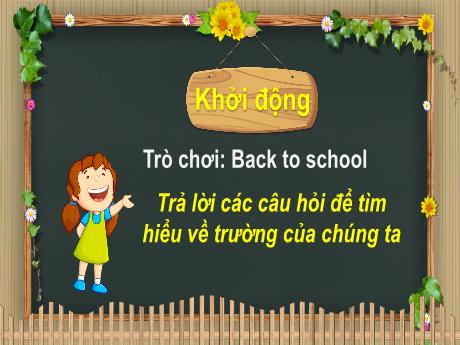 Bài giảng Tự nhiên và xã hội 3 (Kết nối tri thức) - Bài 7: Giữ an toàn và vệ sinh ở trường (Tiết 3) - Trần Thị Ánh Tuyết